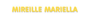 Der Vorname Mireille Mariella